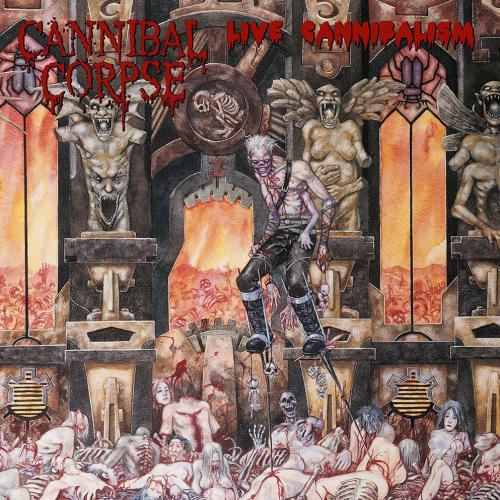 CANNIBAL CORPSE - LIVE CANNIBALISMCANNIBAL CORPSE - LIVE CANNIBALISM.jpg